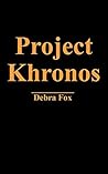 Project Khronos: Protecting Past, Present, Future