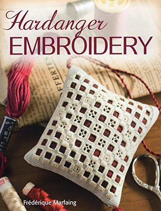 Hardanger Embroidery (Kindle Edition)