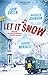 Let It Snow