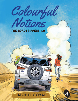 Colorful Notions: The RoadTrippers 1.0 (Paperback)