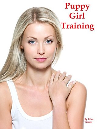 Puppy Girl Training (Kindle Edition)