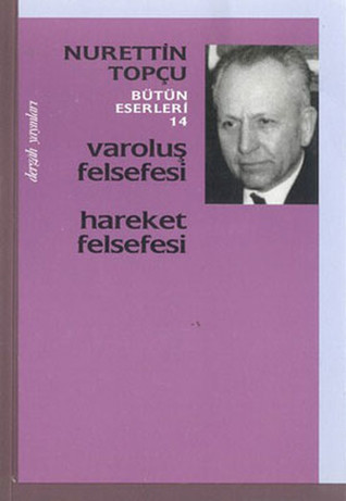 Varoluş Felsefesi, Hareket Felsefesi