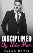 Disciplined by This Man