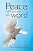 Peace Will Have The Last Word