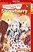 Nagatacho Strawberry 02 (German Edition)