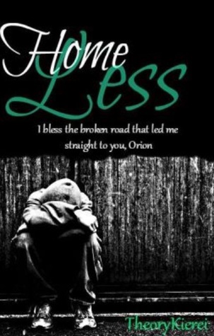 Homeless (Homeless, #1)