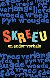 Skreeu en ander verhale Skreeu en ander verhale