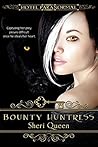 Bounty Huntress (Hotel Paranormal) by Sheri Queen Bounty Huntress (Hotel Paranormal) by Sheri Queen