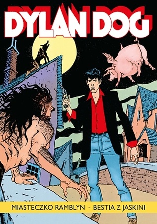 Dylan Dog: Miasteczko Ramblyn. Bestia z jaskini (Paperback)