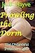 Prowling the Dorm (The Unfaithful Preacher's Wife Book 4)