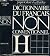 Dictionnaire du français non conventionnel (French Edition)