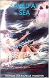 SAVED AT SEA: An ...