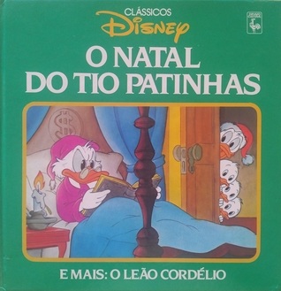 O Natal do Tio Patinhas (E mais: O Leão Cordélio)