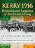 Kerry 1916: Histories and Legacies of the Easter Rising – A Centenary Record