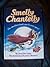 Smelly Chantelly