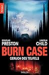 Burn Case by Douglas Preston