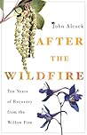 After the Wildfire by John Alcock