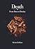 Death: From Dust to Destiny