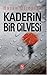 Kaderin Bir Cilvesi