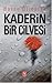 Kaderin Bir Cilvesi by Hasan Öztoprak