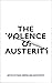 The Violence of Austerity
