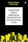 Education Policy and Racial Biopolitics in Multicultural Cities
