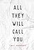 All They Will Call You (Camino del Sol)