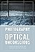 Photography and the Optical...