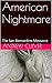 American Nightmare: The San...