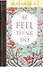 Be Feel Think Do: A Memoir