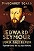 Edward Seymour by Margaret Scard
