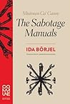 Miximum Ca' Canny: The Sabotage Manuals Miximum Ca' Canny: The Sabotage Manuals