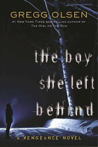 The Boy She Left Behind (Vengeance #2)