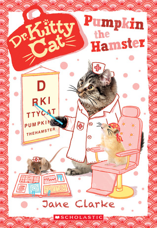 Pumpkin the Hamster (Dr. KittyCat, #6)