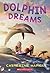 Dolphin Dreams