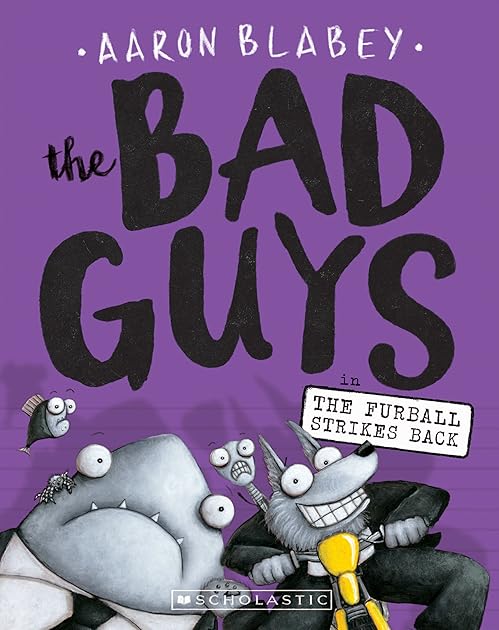 The Bad Guys in The Furball Strikes Back (The Bad Guys, #3)