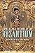 The Lost World of Byzantium by Jonathan   Harris