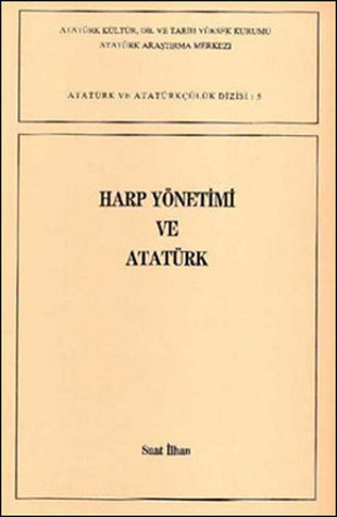 Harp Yönetimi ve Atatürk
