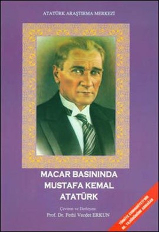 Macar Basınında Mustafa Kemal Atatürk (Paperback)