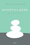 Mindfulness: una guía práctica Mindfulness: una guía práctica