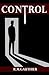 Control by R.M. Gauthier Control by R.M. Gauthier