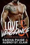 Love and Vengeance: A Bad Boy Romance
