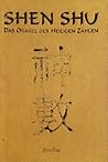 SHEN SHU - Das Orakel der heiligen Zahlen