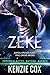 Zeke (Bayou Springs Alien Mail Order Brides, #1; Intergalactic Dating Agency, #8) by Kenzie Cox
