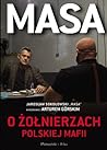 Masa o żołnierzach polskiej mafii