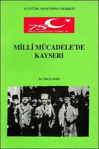 Milli Mücadele'de Kayseri (Paperback)