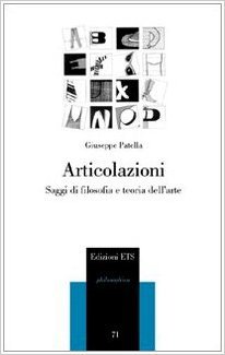 Articolazioni. Saggi di filosofia e teoria dell'arte