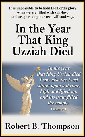 In the Year That King Uzziah Died