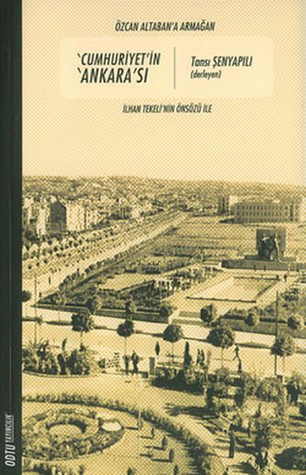 Cumhuriyet'in Ankara'sı (Paperback)