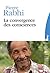 La Convergence des consciences by Pierre Rabhi
